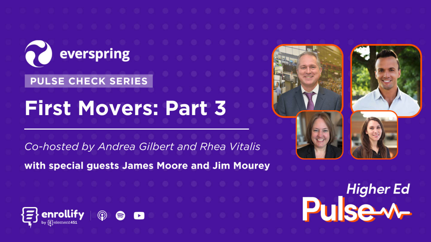 Everspring Pulse Check Series graphic: First Movers Part 3, co-hosted by Andrea Gilbert and Rhea Vitalis, with guests James Moore and Jim Mourey.