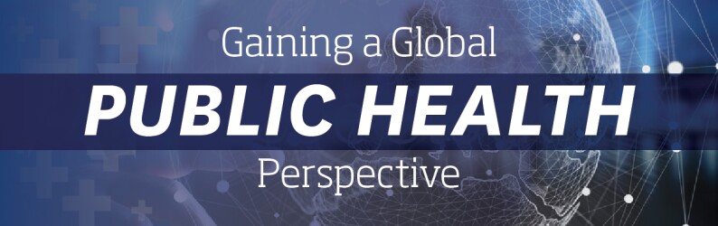 Gaining a global Public Health Perspective publicity