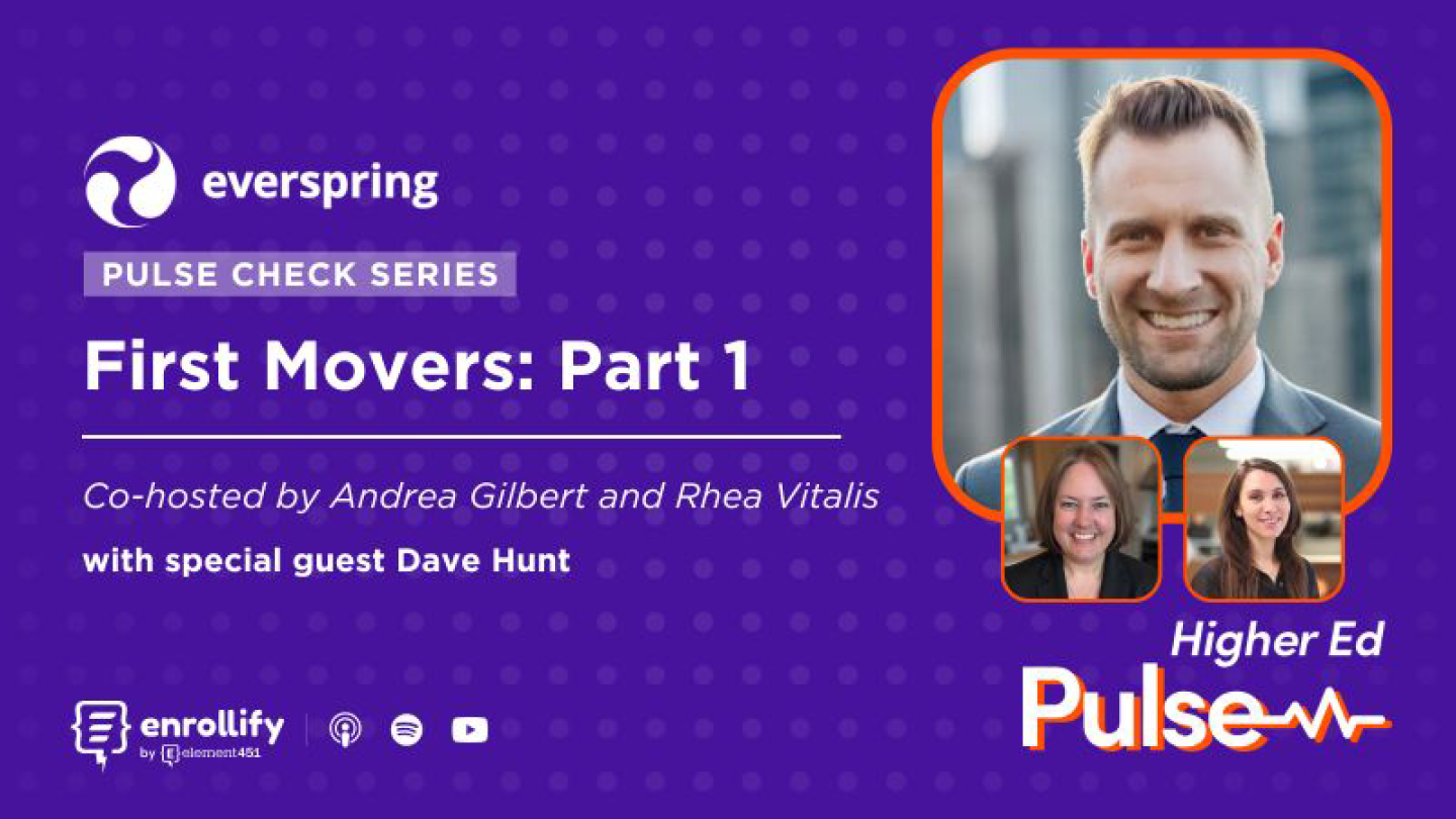 Promo graphic for Everspring Pulse Check Series: First Movers Part 1, co-hosted by Andrea Gilbert and Rhea Vitalis, with guest Dave Hunt.
