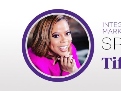 Integrated Marketing Communications Spotlight Tifair Hamed