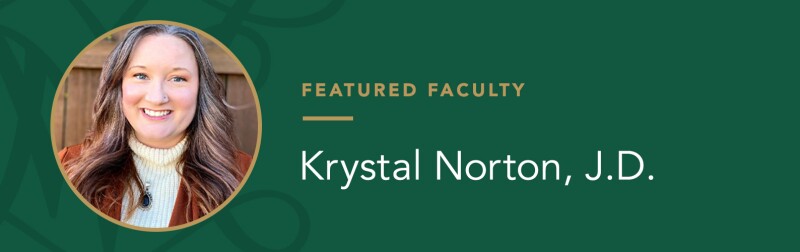 Featured Faculty - Krystal Norton, J.D.
