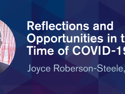Reflections and Opportunities in the Time of COVID-19, with photo of Joyce Roberson-Steele