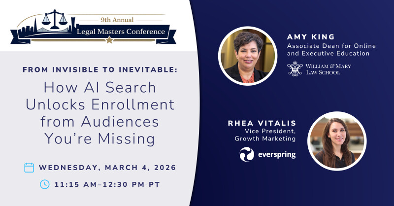 Promotional graphic for 9th Annual Legal Masters Conference on AI search and enrollment, March 4, 2026, featuring Amy King and Rhea Vitalis.