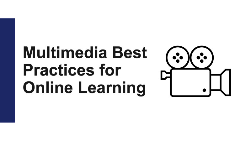 A screen sharing a document titled Multimedia Best Practices for Online Learning.
