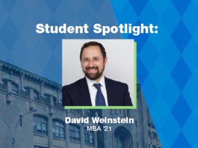 Student spotlight of David Weinstein, MBA ‘21