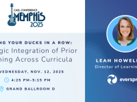 CAEL 2025 presentation titled Getting Your Ducks in a Row: Strategic Integration of Prior Learning Across Curricula