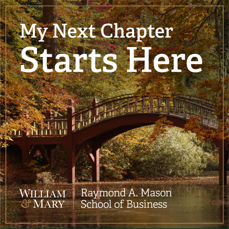 My Next Chapter Starts Here William & Mary School of Business
