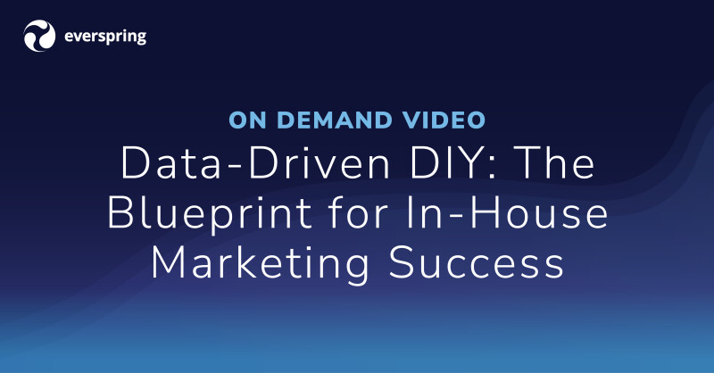 On Demand Video, Data-Driven DIY: The Blueprint for In-House Marketing Success