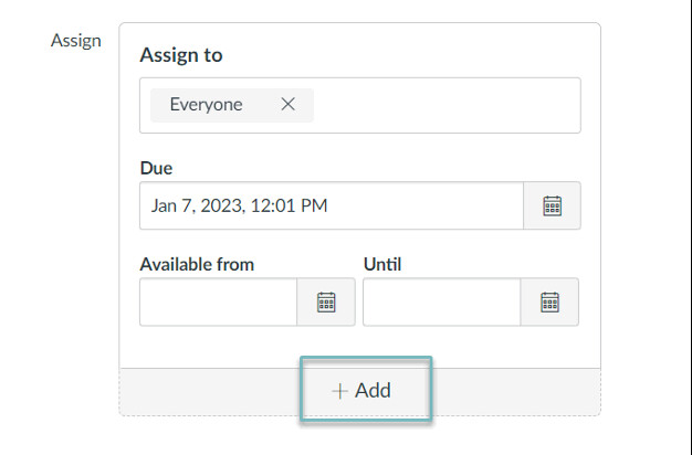 A screenshot of the "+ Add" button in the settings for an assignment