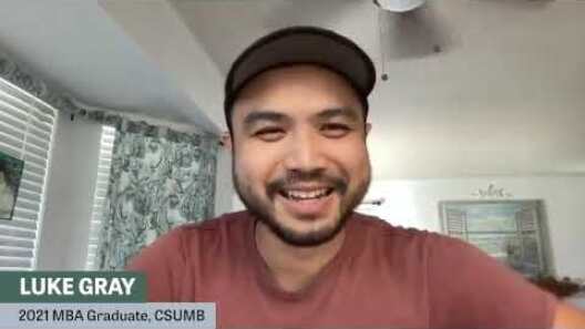 Luke Gray, CSUMB MBA '21: Career Impact