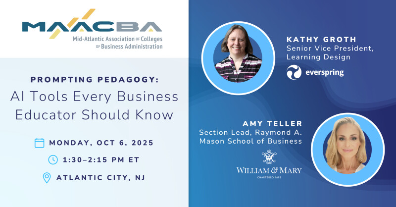 Kathy Groth and Amy Teller are presenting, "Prompting Pedagogy: AI Tools Every Business Educator Should Know" at MAACBA