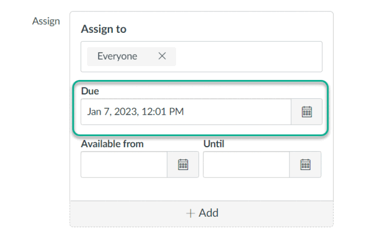 A screenshot of the "Due" field in the settings for an assignment 