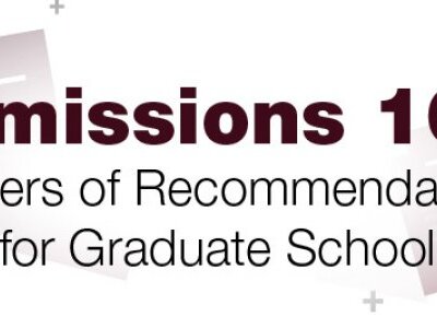 Admissions 101: Letters of Recommendation for Graduate School