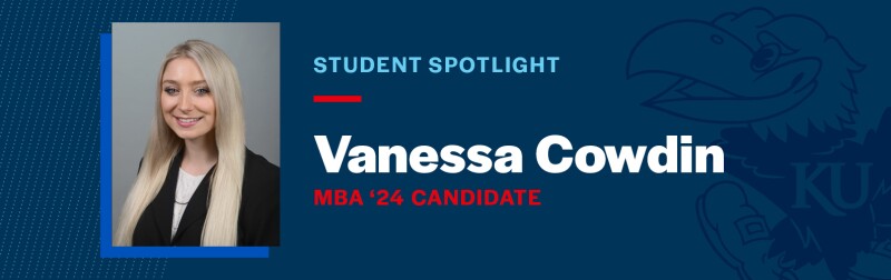 Student Spotlight: Vanessa Cowdin MBA '24 Candidate
