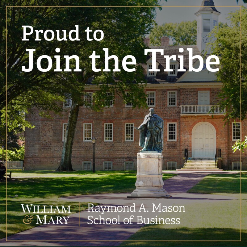 Proud to Join the Tribe William & Mary School of Business