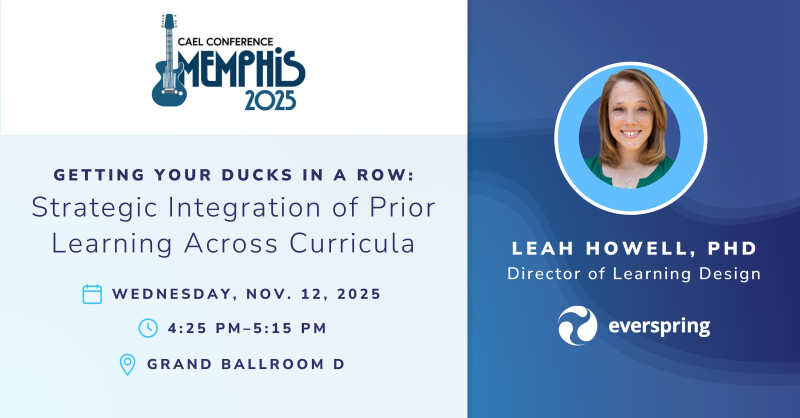 CAEL 2025 presentation titled Getting Your Ducks in a Row: Strategic Integration of Prior Learning Across Curricula