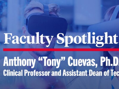 Photo of Dr. Tony Cuevas featured over a faded background of people using VR headsets. Text reads Faculty Spotlight: Anthony "Tony" Cuevas, Ph.D., Clinical Professor and Assistant Dean of Technology.